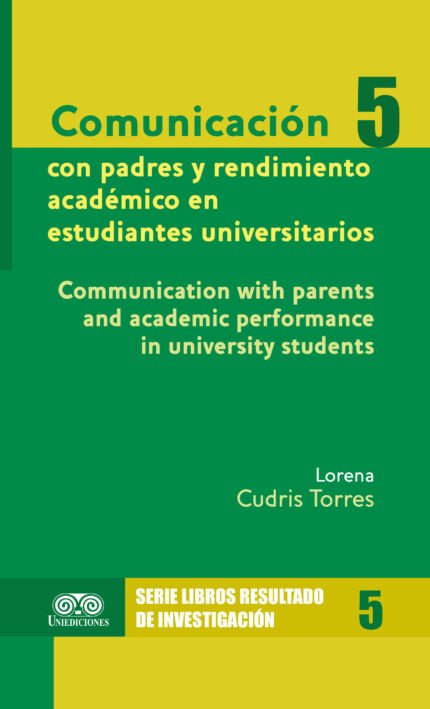 Comunicación con padres y rendimiento académico en estudiantes universitarios