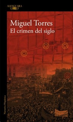 El crimen del siglo — Miguel Torres