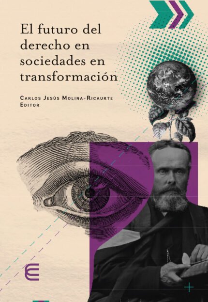El futuro del derecho en sociedades en transformación