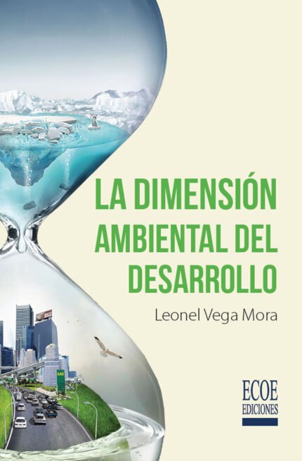 La dimensión ambiental del desarrollo