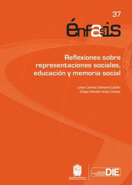Reflexiones sobre representaciones sociales, educación y memoria social