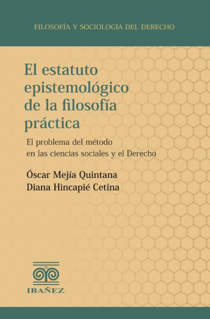 El estatuto epistemológico de la filosofía práctica