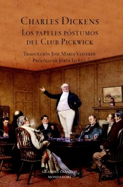 PAPELES POSTUMOS DEL CLUB PICKWICK, LOS — Charles Dickens