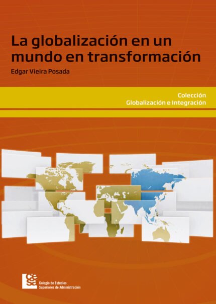 La Globalización en un mundo en transformación