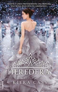 La heredera (La Selección 4) — Kiera Cass