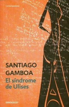 Síndrome de Ulises — Santiago Gamboa