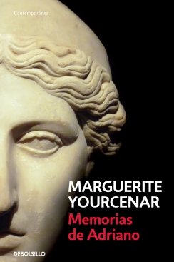 Memorias de Adriano — Marguerite Yourcenar