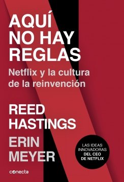 Aquí no hay reglas — Erin Meyer