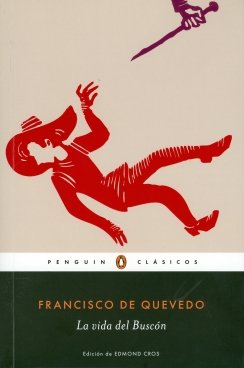 La vida del Buscón — Pedro Calderón de la Barca
