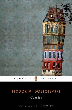 Cuentos (Dostoievski) — Fiódor M. Dostoievski