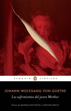 Los sufrimientos del joven Werther — Johann Wolfgang von Goethe
