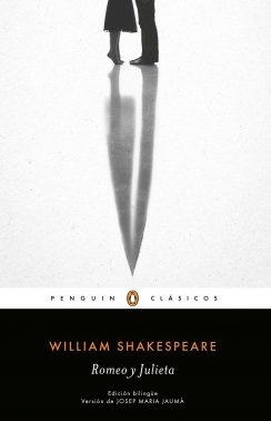 Romeo y Julieta: Edición Bilingue — William Shakespeare