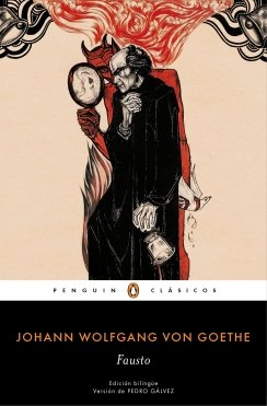 Fausto (edición bilingüe): Una tragedia — Johann Wolfgang von Goethe