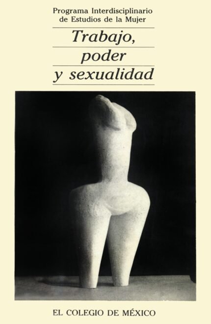 Trabajo, poder y sexualidad
