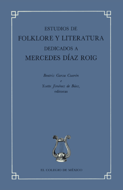 Estudios de folklore y literatura dedicados a Mercedes Díaz Roig
