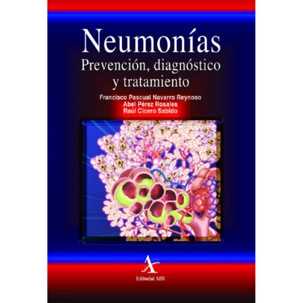 Neumonías, prevención, diagnóstico y tratamiento