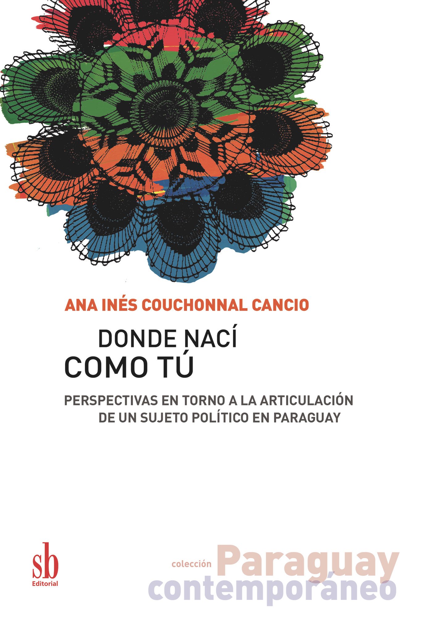 Donde nací como tú Donde nací como tú - Imagen 1