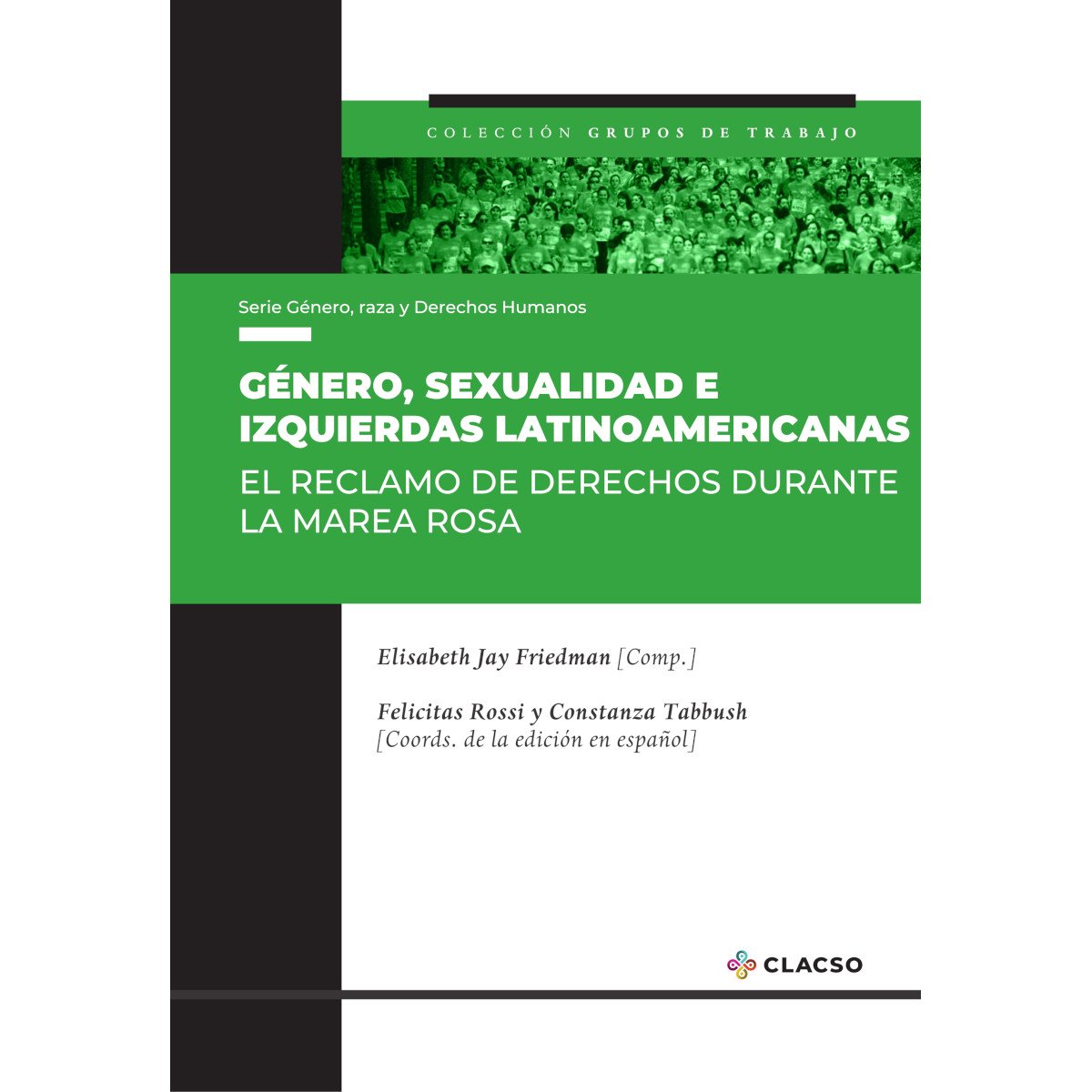 Género, sexualidad e izquierdas latinoamericanas Género, sexualidad e izquierdas latinoamericanas - Imagen 1
