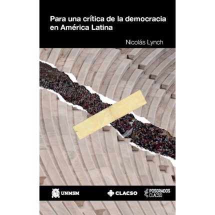 Para una crítica de la democracia en América Latina