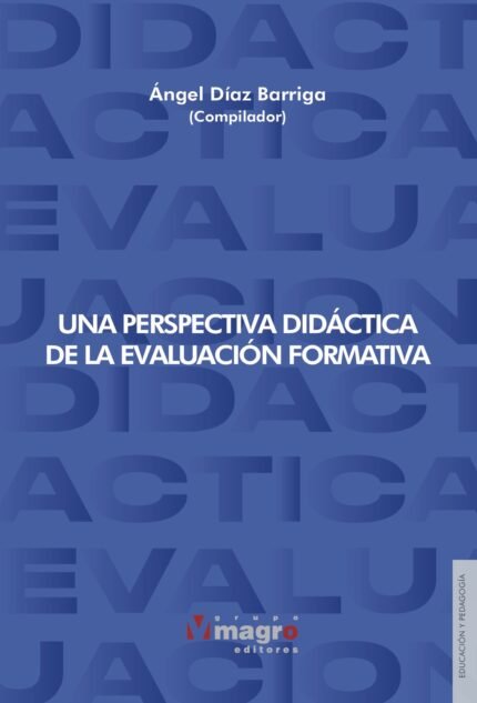 UNA PERSPECTIVA DIDÁCTICA DE LA EVALUACIÓN FORMATIVA