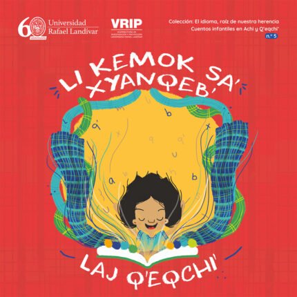 Li kemok, El idioma, raíz de nuestra herencia 5