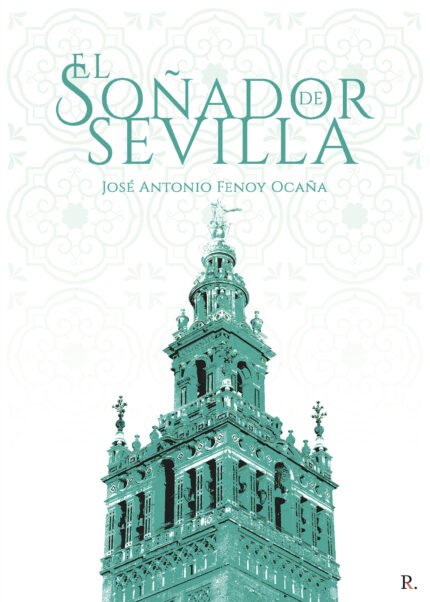 El soñador de Sevilla