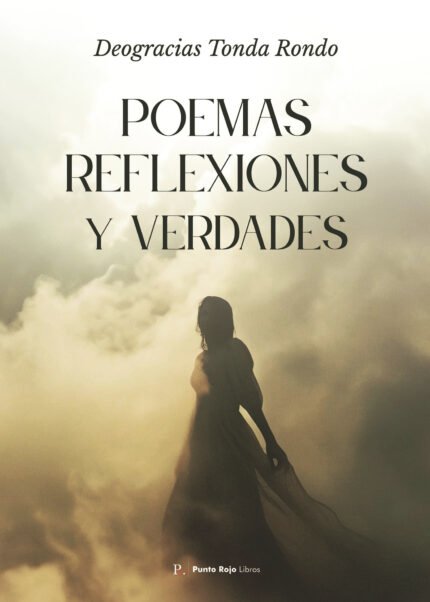 Poemas, reflexiones y verdades
