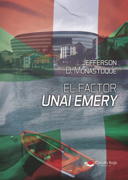 El Factor Unai Emery