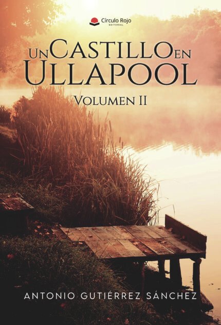 Un Castillo en Ullapool. Volumen II