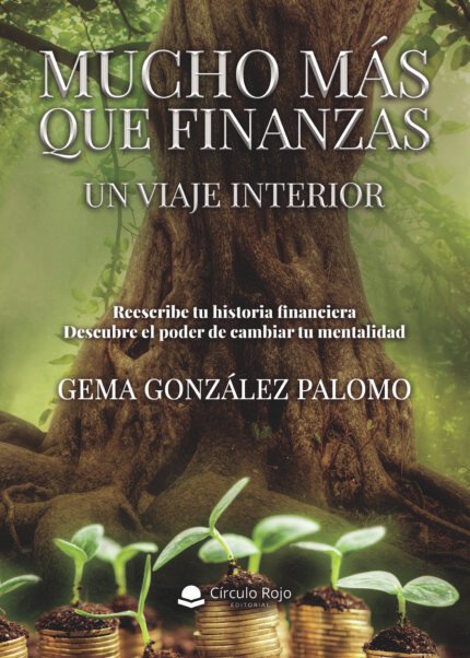 MUCHO MÁS QUE FINANZAS. UN VIAJE INTERIOR