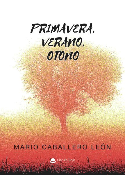 Primavera, verano, otoño