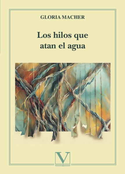 Los hilos que atan el agua