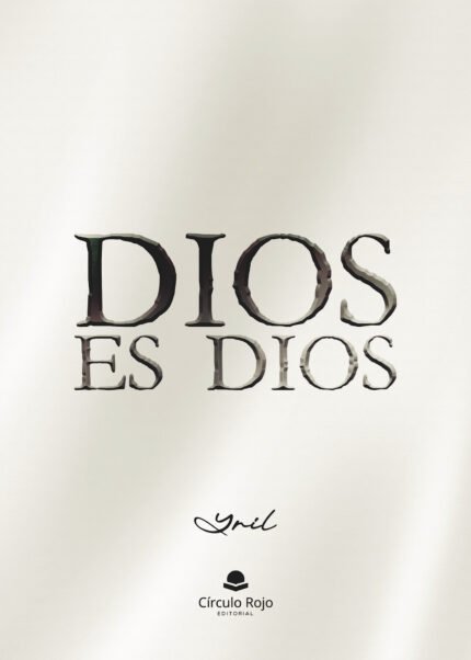 Dios es Dios