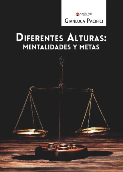 Diferentes alturas: mentalidades y metas