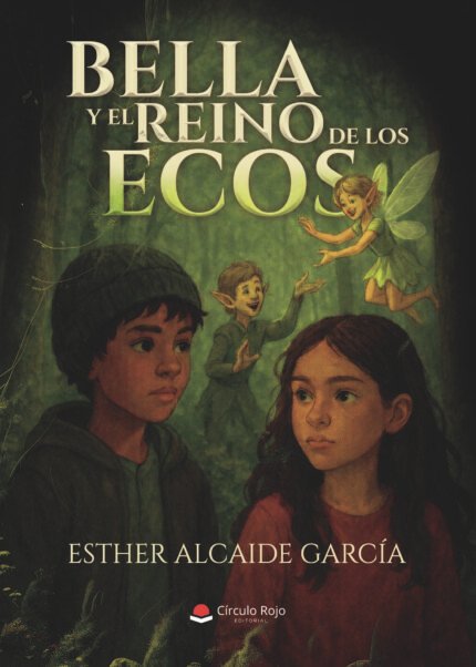 BELLA Y EL REINO DE LOS ECOS
