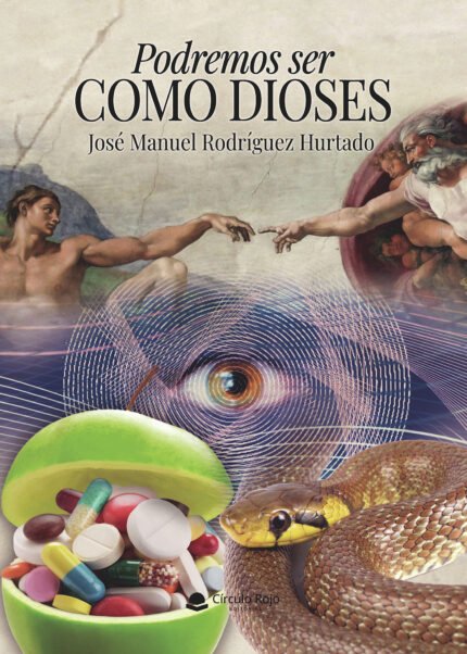Podremos ser como dioses