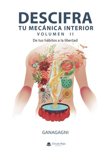 Descifra tu mecánica interior vol.II