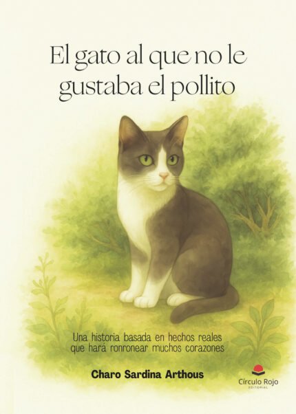 El gato al que no le gustaba el pollito