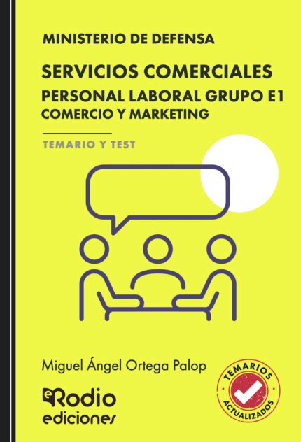 SERVICIOS COMERCIALES. Personal Laboral Grupo E1. Comercio y Marketing. Ministerio de Defensa. TEMARIO Y TEST. 2026/27