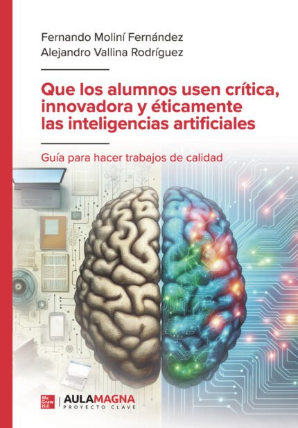 Que los alumnos usen crítica, innovadora y éticamente las inteligencias artificiales