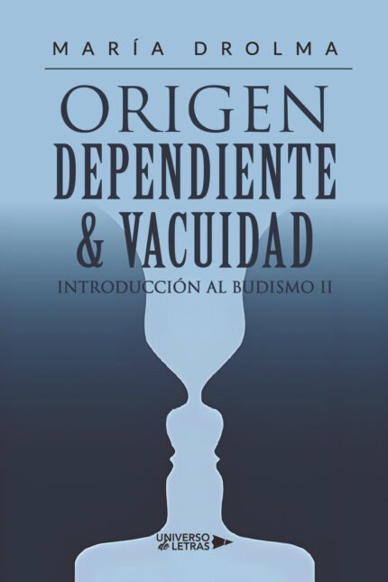 Origen Dependiente amp;amp; Vacuidad