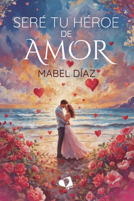 Seré tu héroe de amor