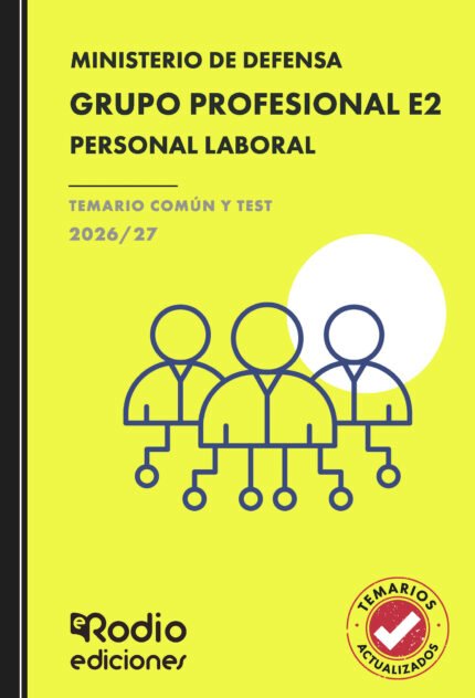 GRUPO PROFESIONAL E2. Personal Laboral. Ministerio de Defensa. TEMARIO COMÚN Y TEST. 2026/27