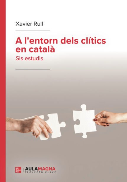 A lapos;entorn dels clítics en català