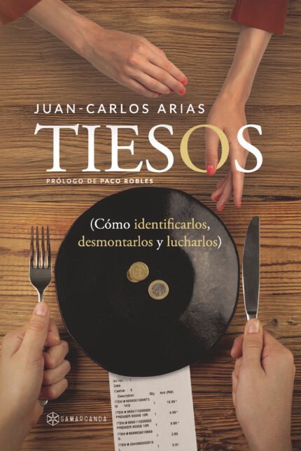 TIESOS (Cómo identificarlos, desmontarlos y lucharlos)