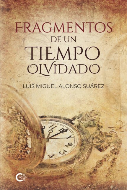 Fragmentos de un tiempo olvidado