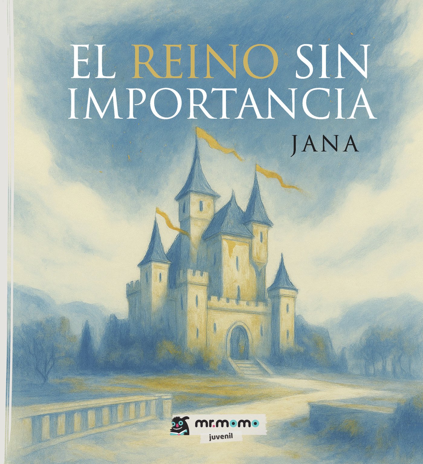 El reino sin importancia El reino sin importancia - Imagen 1