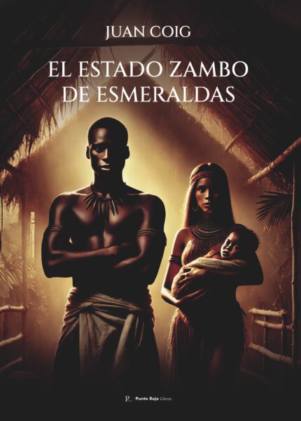 El estado zambo de Esmeraldas