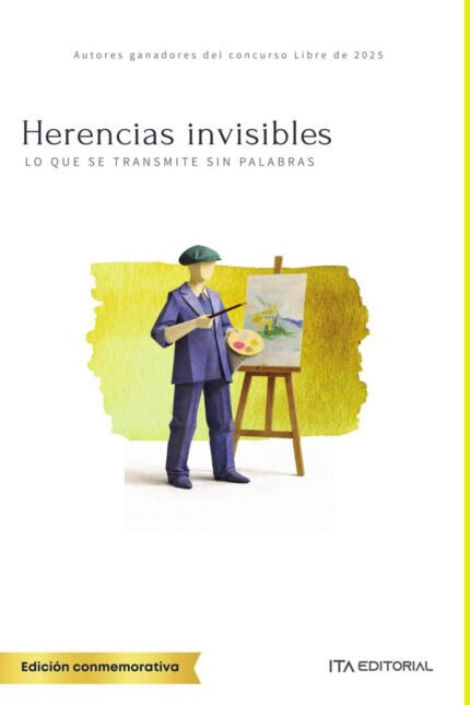 Herencias invisibles