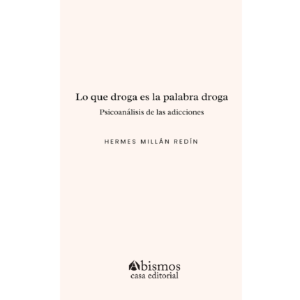 Lo que droga es la palabra droga
